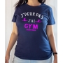T-shirt Humour : J'peux pas j'ai gym - Tee-shirt bleu