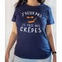 T-shirt Humour : J'peux pas je fais des crêpes - Tee-shirt bleu