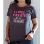 T-shirt famille : La mère parfaite n'a pas d'enfant
