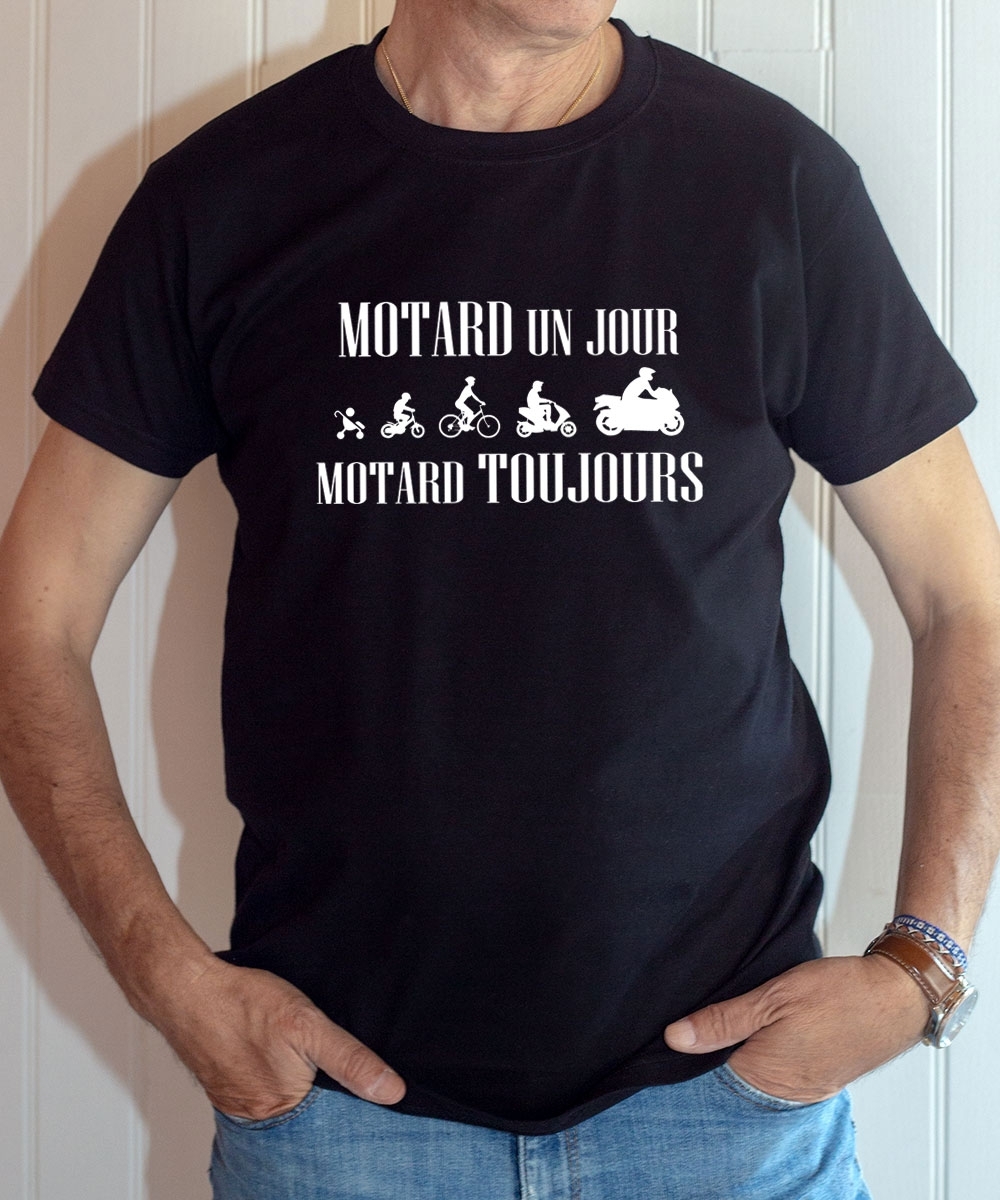 T-shirt Moto : Motard un jour, motard toujours - Tee-shirt noir homme