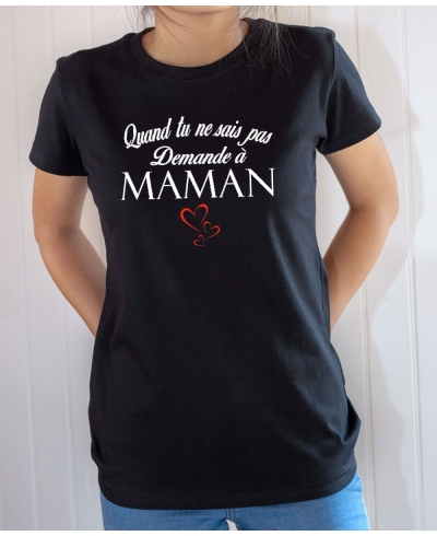 T-shirt humour : Demande à Maman
