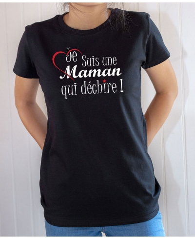 T-shirt femme : Maman qui déchire