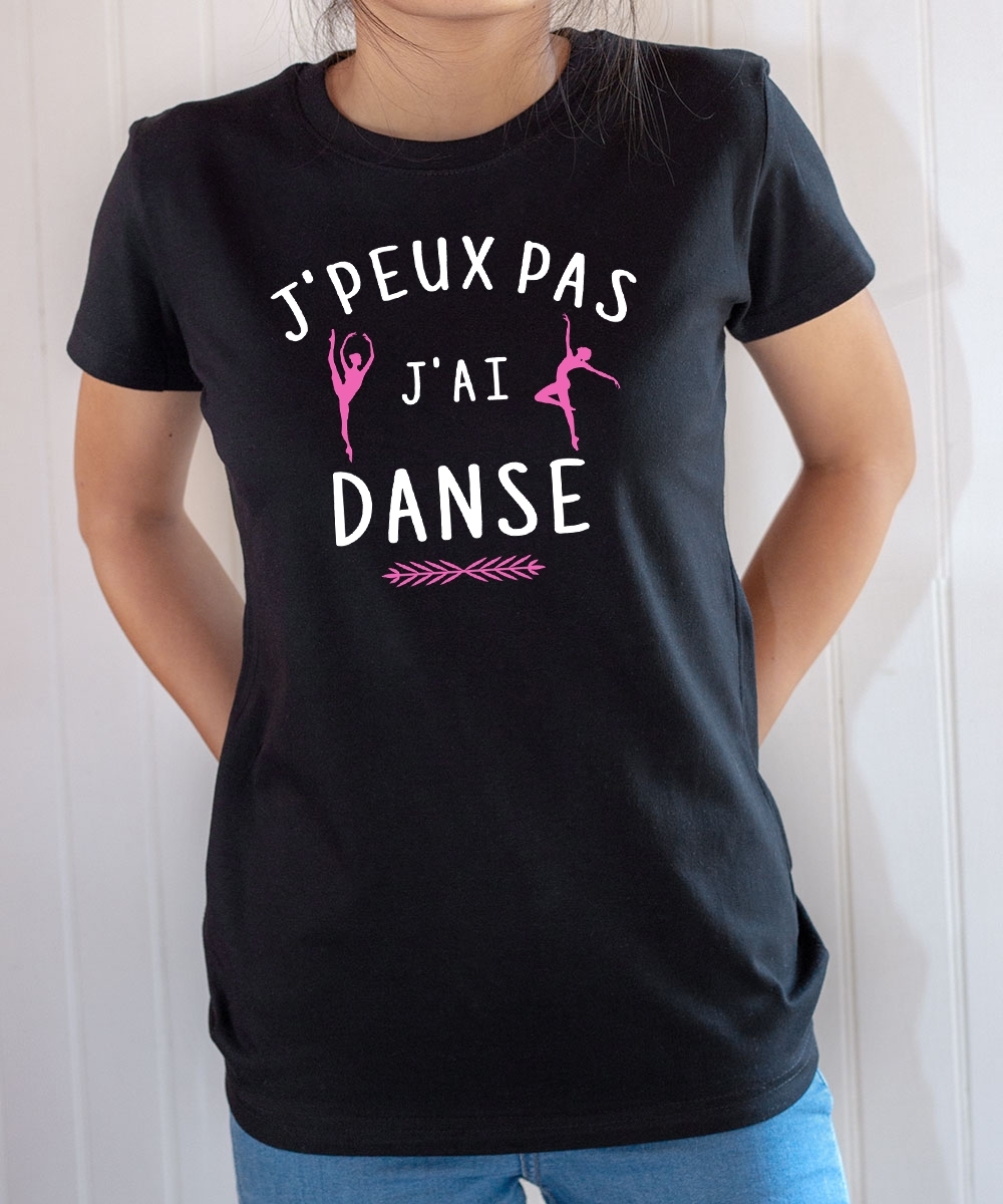 T-shirt Humour : J'peux pas j'ai danse classique - Tee-shirt noir femme